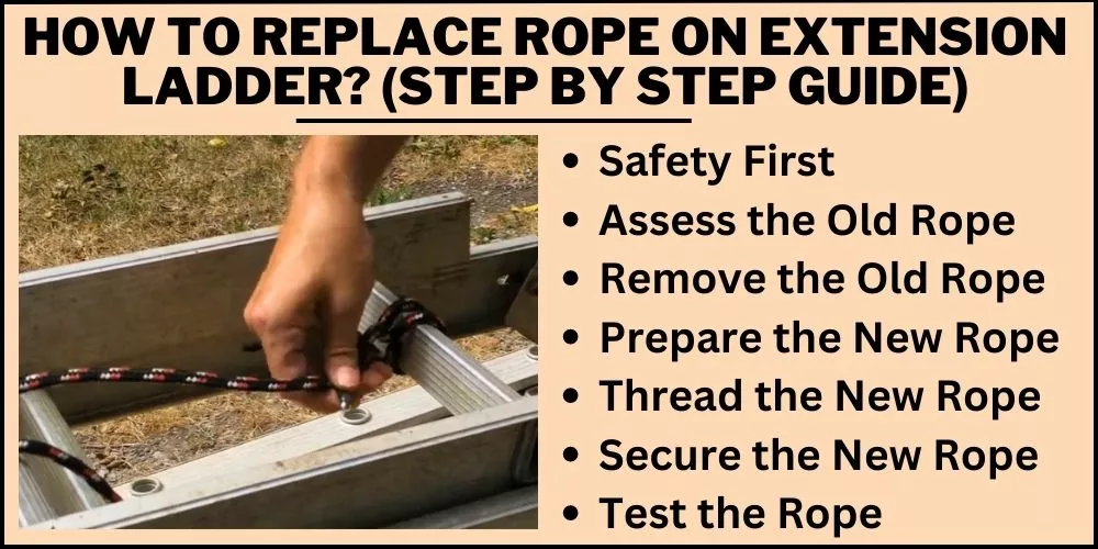 How to replace rope on extension ladder (Step by step guide)