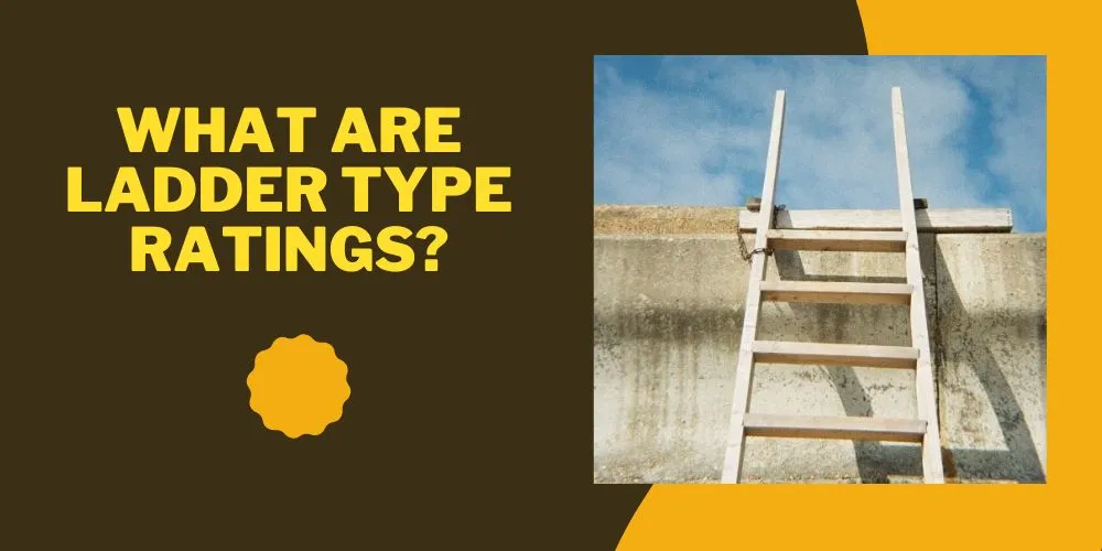 What are Ladder Type Ratings